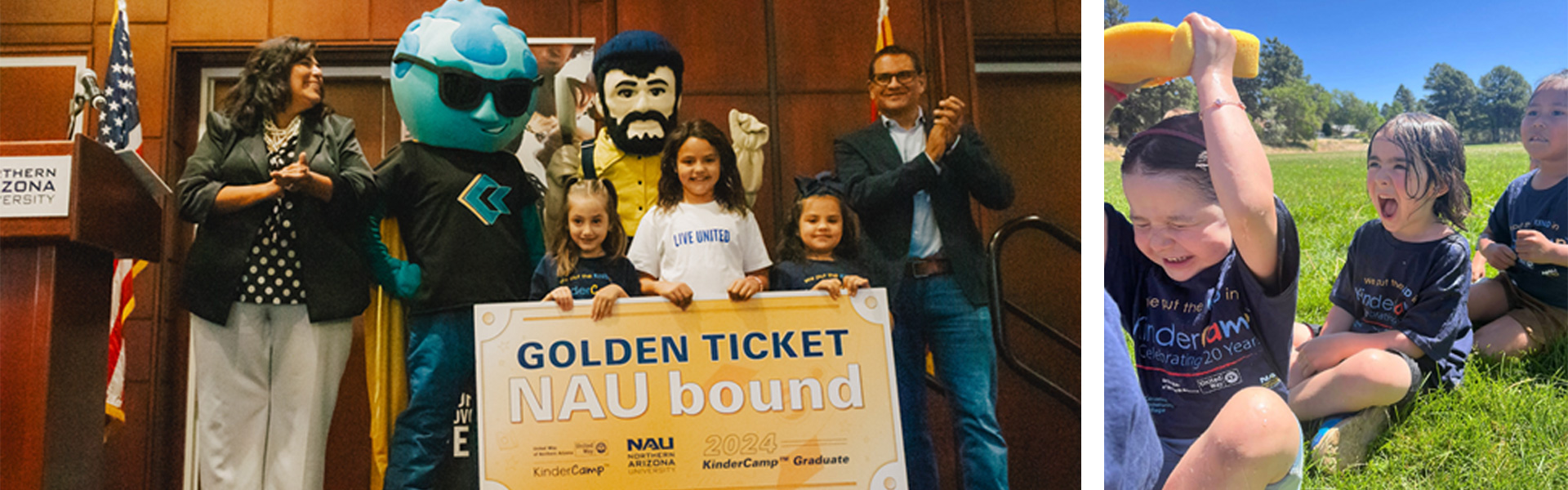 NAU KinderCamp Golden ticket presentation on the left; three kinder girls enjoying water fun at KinderCamp on the right